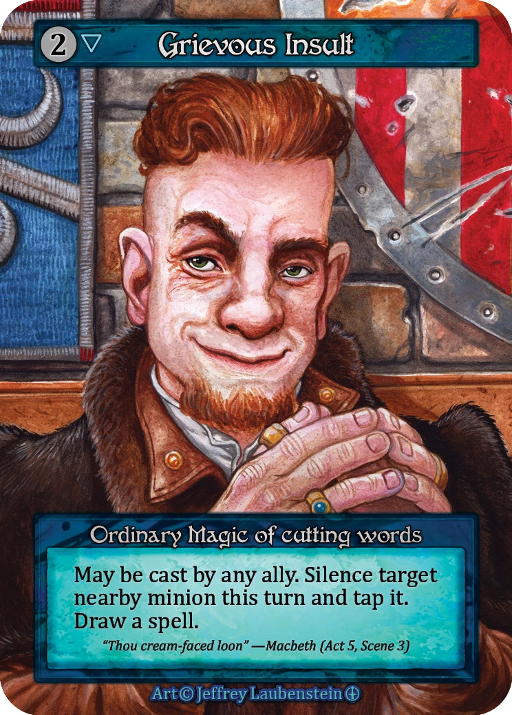Grievous Insult — Arthurian Legends Standard